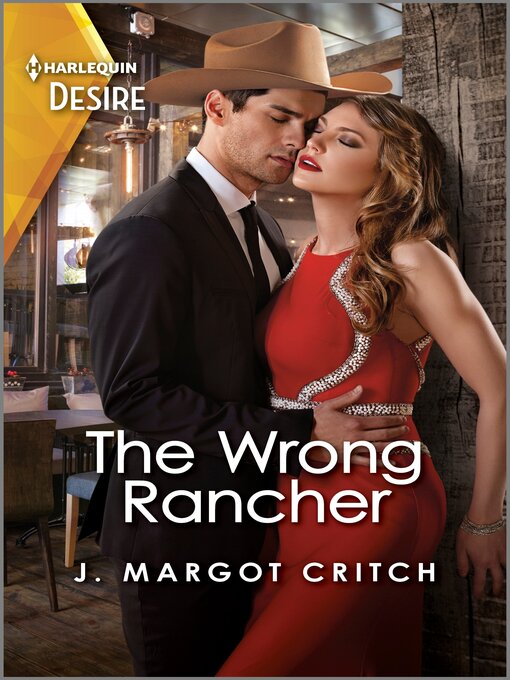 Title details for The Wrong Rancher by J. Margot Critch - Available